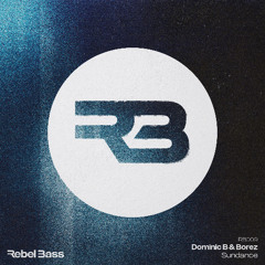 Sundance - Dominic B & Borez
