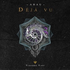 Ahau - La Última Noche (Original Mix) [Tchamma Yapu Records]