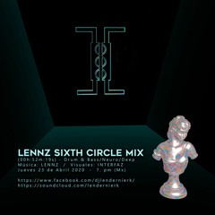 LENNZ - Sixth Circle Mix (estudio mix 2020 Download)