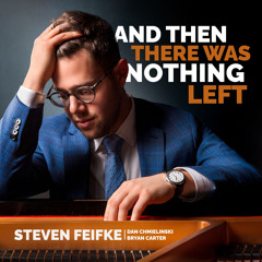 And Then There Was Nothing Left (feat. Bryan Carter & Dan Chmielinski)
