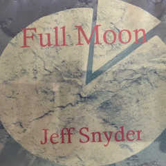 5 Slow Burn  Jeff Snyder  Full Moon