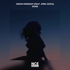 Orion Midnight - Gone (feat. April Sofia) [NoCopyrightEmpire Release]