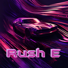 Rush E (Phonk)