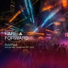 Acid Pauli - Robot Heart - Fare Forward - Central Park 2022