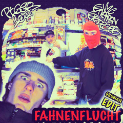 FAHNENFLUCHT (GROBIAN EDIT)