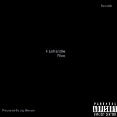 Panhandle Rico (Prod. By Jay Benson)