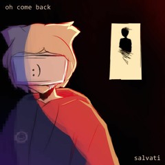 Oh Come Back