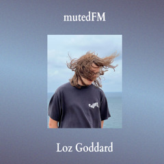 mutedFM 36 w/ Loz Goddard - 21.04.25