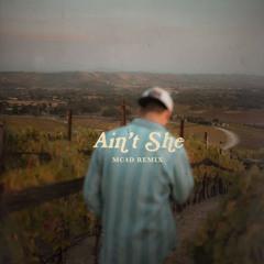 Adam Doleac and MC4D - Ain't She