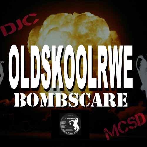 BOMBSCARE OLDSKOOLRWE