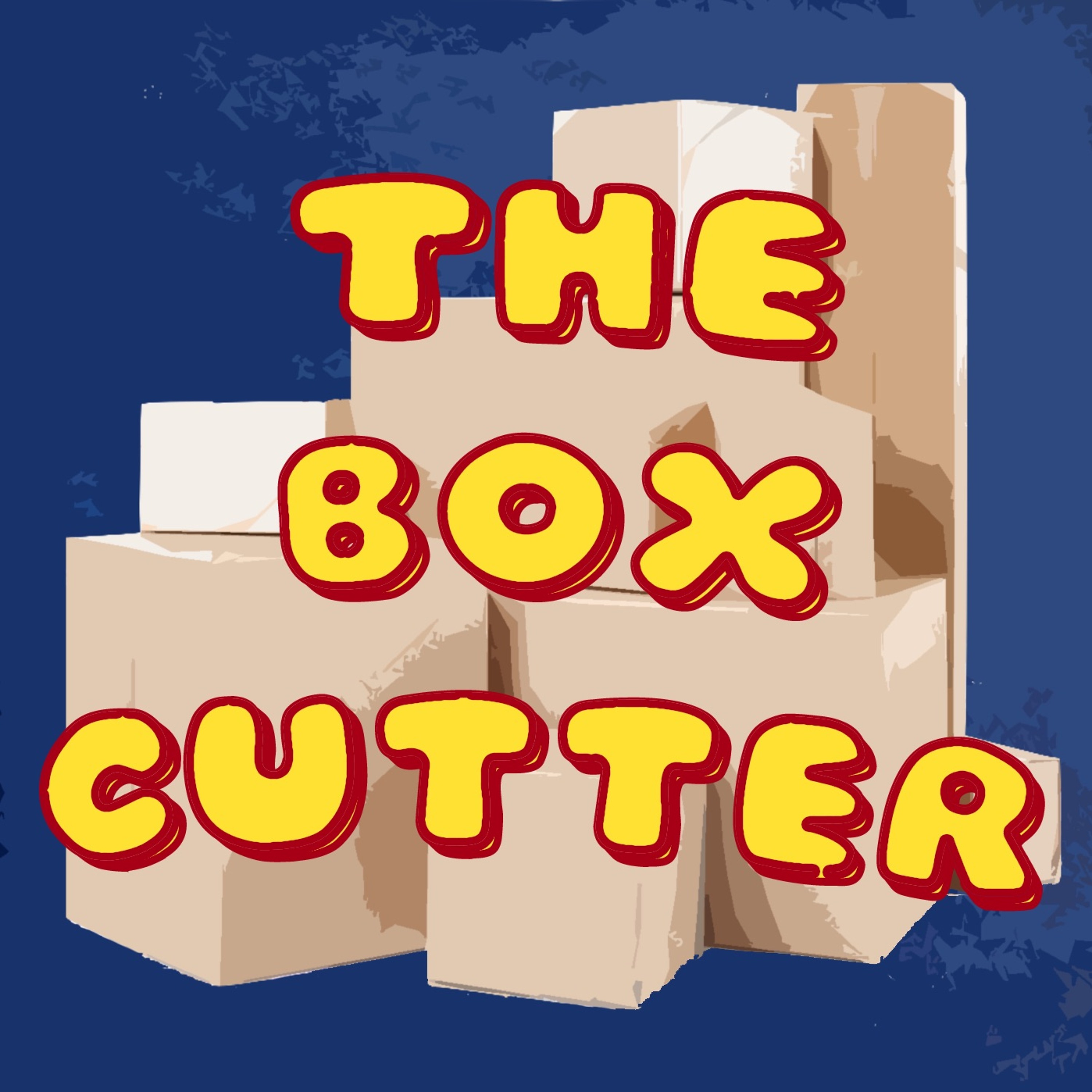 The Box Cutter Podcast