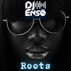 Dj Ensō - Roots