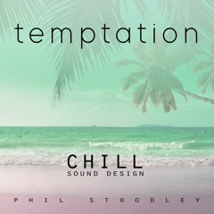 Chill (Relaxed & Sexy) - Temptation