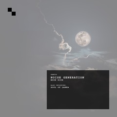 Noise Generation - Moon Ride (Original Mix) [Session Road Music]