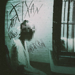 LIL’NOY_LOSTXAN(FINAL_VER)_w/SKELECRXXW