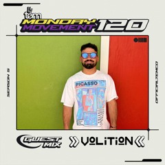 Volition Guest Mix - Monday Movement (EP. 120)