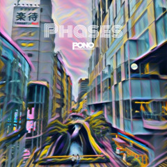 Phases - PONO (free dl)