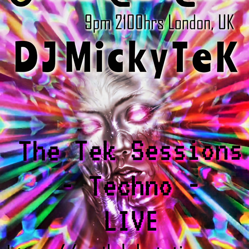 Stream The Tek Sessions - Techno - Live on Smile Lab Radio with DJ MickyTeK  17-08-2023 by DJ MickyTek | Listen online for free on SoundCloud