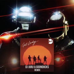 Daft Punk - Get lucky (DJ Jurij & Goondocks Remix)