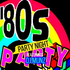 80's Throwback Mix (DJ MUNZ)