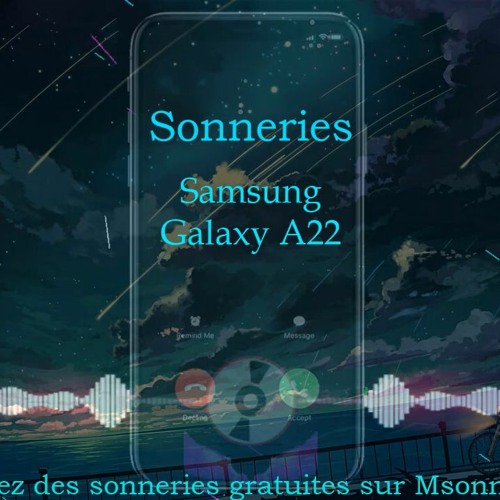 Stream Télécharger sonnerie Samsung Galaxy A22 mp3 le meilleur | Msonneries  by MSonneries | Listen online for free on SoundCloud