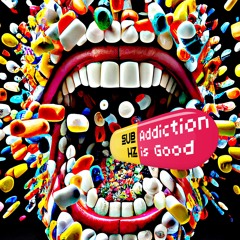 Addiction Is Good - Original Mix by Nik Suarez