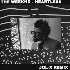 The Weeknd - Heartless (JOL-x Remix)
