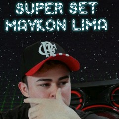 Super set maykon lima