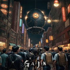Killer Industries - Gaijin [KOSEN70]