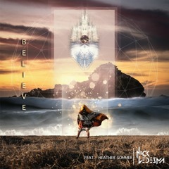 Believe Featuring Heather Sommer