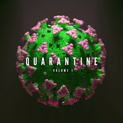 Quarantine - Volume 1