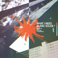 Blanc Soleil - Tell Me Love Is Real