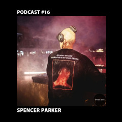 Spencer Parker - Other Side Podcast #16