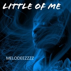 Little Of Me