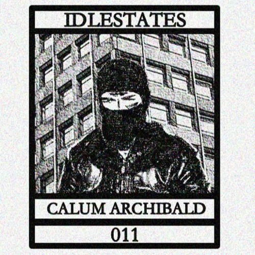 IDLESTATES011 - Calum Archibald