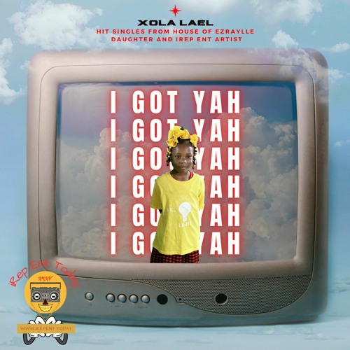 Xola Lael - I Got Yah