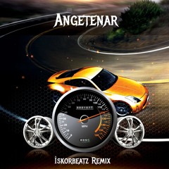 Angetenar - İskorbeatz Remix