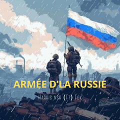 Armée d'la russie (feat. Fox)