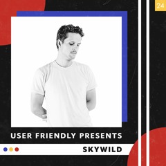 User Friendly Presents: Skywild