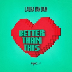 Laura Van Dam - Better Than This (Radio Edit)
