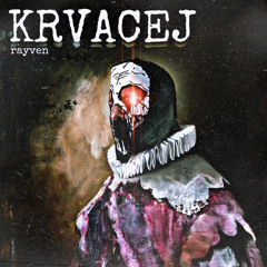 Rayven - Krvacej