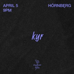 kyr w/ Hórnbȩrg 05.04.22