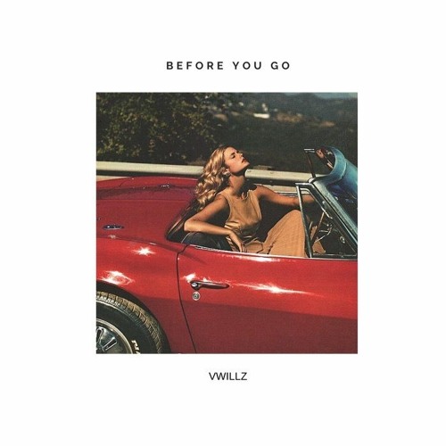 Before You Go [Prod. Cold Melody]