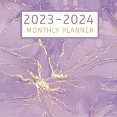 read (PDF) 2023-2024 Monthly Planner 2 Year Planner Calendar Schedule Organizer W