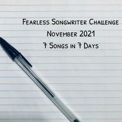November 2021 Fearless Songwriter Challenge