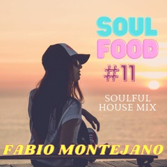 Soul Food #11 // Soulful House Mix