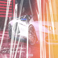 Lamborghini nightmares and rapper dreams