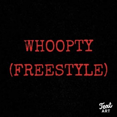 Whoopty Freestyle