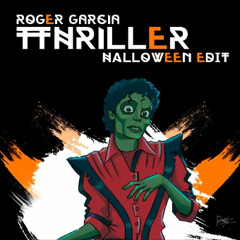 Roger Garcia - Thriller (Halloween Edit) (LINK DISPONIBLE EN DESCRIPCION)
