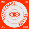 Mama Snake ― Recorded Live at Fuse (30.11.24) DJ mix artwork - Electronic music tracklist cover image